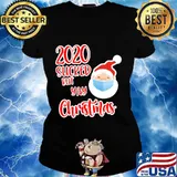 Santa Claus Face Mask 2020 Sucked But Yay Christmas Shirt Ladies tee