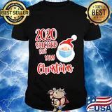 Santa Claus Face Mask 2020 Sucked But Yay Christmas Shirt