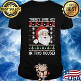 Santa There's Some Hos In This House Ugly Christmas Shirt
