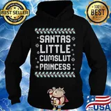 Santas little cumslut princess ugly christmas s Hoodie