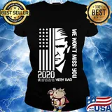 Says we won't miss you to trump and the terrible year 2020 s Ladies tee