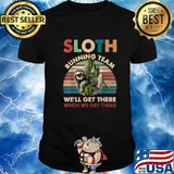 Sloth Running Team We'll Get There When We Get There Vintage Retro Shirt