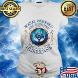 Social workers are sunshine mixed with a little hurricane s Ladies tee