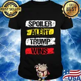 Spoiler alert trump wins again pro trump funny voting shirt