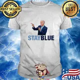 Stay blue joe biden 46 election winner blue wave democrat shirt