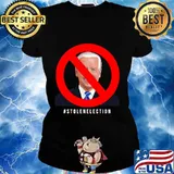 Stolen Election Anti Joe Biden Shirt Ladies tee