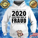 Stop the fraud 2020 presidential election was rigged trump s Hoodie