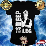 Sweep the leg s Ladies tee