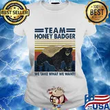 Team honey badger we take what we want vintage retro s Ladies tee