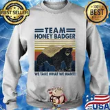 Team honey badger we take what we want vintage retro s Sweater