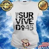 Thankful for a biden election we survived 45 s Ladies tee