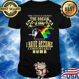 The Child Is Grown The Dream Is Gone I Have Become Comfortably Numb Lgbt Moon Shirt