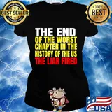 The end the liar fired biden harris victory 2020 winners s Ladies tee