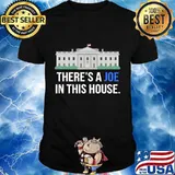 There's A Joe In This House White House Shirt