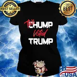 This Chump Voted Trump Shirt Ladies tee