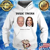 Toxic Twins Joe Biden And Kamala Harris Shirt Hoodie