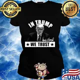 Trump 2020 in we trust usa elections 2020 s Ladies tee