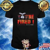 Trump 45 You Are Fired End Of An Error American Flag Shirt