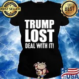 Trump Lost Deal With It Victory Election Shirt Ladies tee
