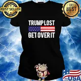 Trump Lost Get Over It American Flag Shirt Ladies tee