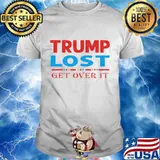 Trump Lost Get Over It Funny Biden Victory Shirt
