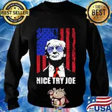 Trump nice try joe inauguration day 2021 american flag s Sweater