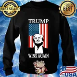 Trump Wins Again American Flag Election Shirt Sweater