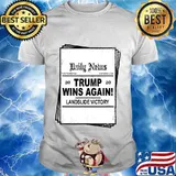Trump wins again! Landslide victory election 2020 shirt
