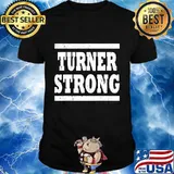 Turner Strong Reunion Last Name Team Shirt