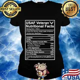 Usaf Veteran Nutritional Fact US Army Air Force Vet Military Shirt Ladies tee