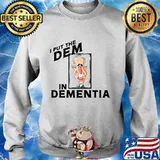 Vice president joe biden i puts the dem in dementia s Sweater