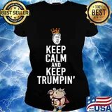 Vote Trump 2020 Keep Calm And Keep Trumpin’ President Crown Shirt Ladies tee