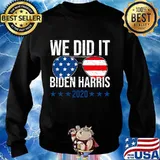We Did It American Flag Sunglasses Election 2020 Shirt Sweater