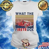 What the firetruck vintage retro s Ladies tee