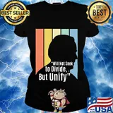 Will Not Seek To Divide But Unify Biden Vintage Election Shirt Ladies tee