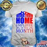 Work From Home Employee Of The Month Stars Election Shirt