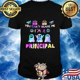 You Can't Scare Me I'm A Principal Boo Halloween Shirt