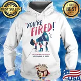 You're fired the american people november 3 2020 s Hoodie