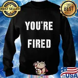 You're fired trump, biden president 2020 s Sweater
