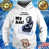 Your Boat Goes 100 Mph My Ass Donkey Shirt Hoodie