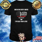 Because He’s Mine I Walk This Line Thin Red Line Heartbamerican Flag Shirt