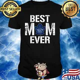 Best Toronto Maple Leafs Mom Ever For Mother’s Day Shirt