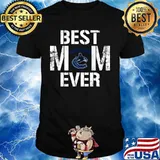 Best Vancouver Canucks Mom Ever For Mother’s Day Shirt