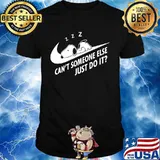 Can’t Someone Else Just Do It Snoopy Sleeping Shirt