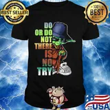 Do Or Do Not There Is No Try Yoda Shirt