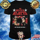 He Devils Rejects Do The Devil’s Work American Horror Film Shirt