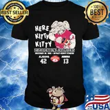 Here Kitty 2020 Iron Bowl Champions Alabama 42 Auburn 13 Elephant Shirt