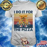 I Do It For The Pizza Weight Lighting Vintage Shirt