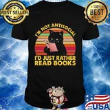 I'm Not Antisocial I'd Just Rather Read Books Black Cat Vintage Shirt