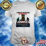 I Would Push You In Front Of Zombies To Save My Cat Shirt